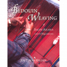 Bedouin Weaving of Saudi Arabia & its Neighbours